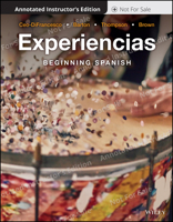 Experiencias, Annotated Instructor's Edition: Intermediate Spanish 1118382153 Book Cover