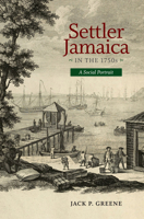 Settler Jamaica in the 1750s: A Social Portrait 0813938317 Book Cover