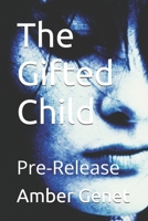 The Gifted Child: Pre-Release B0DQNYQD7C Book Cover