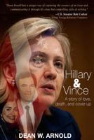 Hillary and Vince: a story of love, death, and cover-up 0692744878 Book Cover