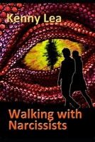 Walking With Narcissists 1912825058 Book Cover