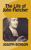The Life of John Fletcher 1533514968 Book Cover