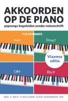 Akkoorden op de piano, deel II, Vlaamse editie 9083351424 Book Cover