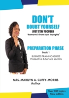 DON'T doubt yourself, Just stay focused: Preparation Phase 9769719803 Book Cover
