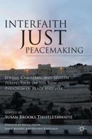Interfaith Just Peacemaking 1137293373 Book Cover