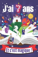 J'ai 7 ans et c'est magique !: Cahier d’activités et d'éveil pour enfants pour dessiner et raconter ses journées/excellent cadeau d'annniversaire ! (French Edition) 1713412810 Book Cover