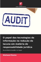 O papel das tecnologias da informação na redução da lacuna em matéria de responsabilidade jurídica (Portuguese Edition) 6630187008 Book Cover