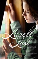 Luzell Lost: A Retelling of Rapunzel B09MYWTPBT Book Cover