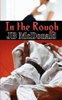 In the Rough 160370776X Book Cover