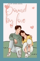 Bound by love 8911856223 Book Cover