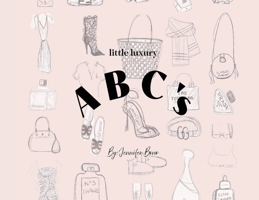 Little Luxury ABC's B0HC56L3KP Book Cover