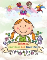 Im brave, confident and beautiful 1008988952 Book Cover