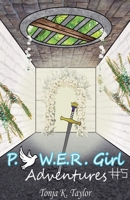 P.O.W.E.R. Girl Adventures #5 1965641083 Book Cover