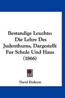 Die Lehre Des Judenthums: Dargestellt F�r Schule Und-Haus (Classic Reprint) 1161025650 Book Cover