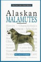 A New Owner's Guide to Alaskan Malamutes (New Owner's Guide to) 0793827892 Book Cover