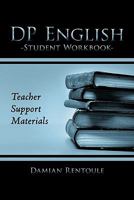 Teacher Support Materials for DP English Student Workbook 1456778986 Book Cover