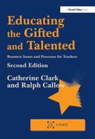 Educating the Gifted and Talented: Resource Issues and Processes for Teachers (NACE/Fulton Publication) 1853468738 Book Cover