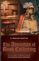 The Amenities of Book Collecting And Kindred Affections 1500410683 Book Cover