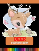 Deer Coloring Book: Unique Coloring Pages For Kids B08QRXV85M Book Cover