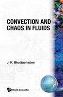 Convection & Chaos in Fluids 9971502240 Book Cover