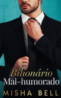 Bilionário Mal-Humorado 1631428780 Book Cover