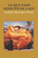 Lo que pasó después de Lady 1688744894 Book Cover