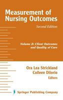 Measurement of Nursing Outcomes, Volume 2: Client Outcomes and Quality of Care 082611427X Book Cover