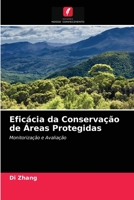 Eficácia da Conservação de Áreas Protegidas: Monitorização e Avaliação 6204048686 Book Cover