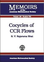 Cocycles of Ccr Flows (Memoirs of the American Mathematical Society) 0821826328 Book Cover