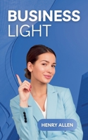 Business Light (Preparation for Success) B0DZG3JYY9 Book Cover