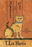 3 Tales of the Cat 0989971120 Book Cover