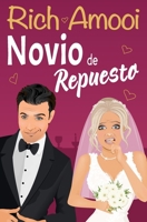 Novio de repuesto (Spanish Edition) B0DSG93SYG Book Cover