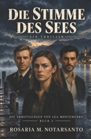 Die Stimme des Sees (Die Ermittlungen von Lea Montemurro) (Italian Edition) B0HJFFRXVG Book Cover