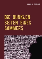 Die dunklen Seiten eines Sommers (German Edition) 3749478236 Book Cover