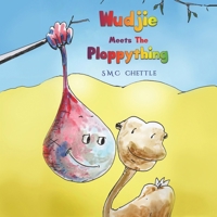 Wudjie Meets the Ploppything 178878877X Book Cover