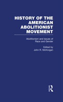 Abolitionism and issues of Race and Gender 0815331088 Book Cover