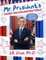 Mr. President's Handy Multiplication Table 1480924148 Book Cover