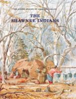 The Shawnee Indians (Junior Library of American Indians) 0791016730 Book Cover