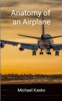 Anatomy of an Airplane 1312434368 Book Cover