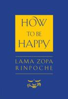How to Be Happy 1614296677 Book Cover