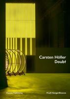 Carsten Holler: Doubt 8867492519 Book Cover
