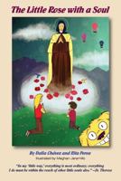 The Little Rose with a Soul 1537372130 Book Cover