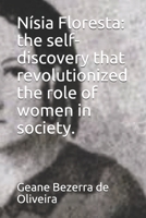 Nísia Floresta: the self-discovery that revolutionized the role of women in society. B086Y4SQ5C Book Cover