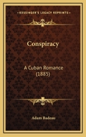 Conspiracy: A Cuban Romance 1120181593 Book Cover