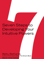 Seven Steps to Developing Your Intuitive Powers 1515961249 Book Cover