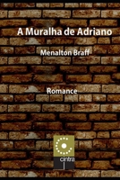 A Muralha de Adriano 1092495428 Book Cover
