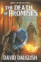 The Death of Promises 1452893195 Book Cover