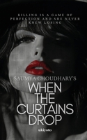 When the Curtains Drop 9370090231 Book Cover