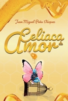 Celiaca de amor 8412468619 Book Cover