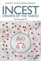 Incest: Origins of the Taboo 1594511179 Book Cover